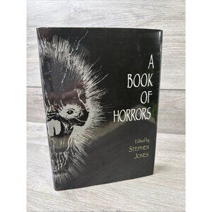 SIGNED: A Book of Horrors - Stephen Jones & Les Edwards Limited Edition 2012 HC